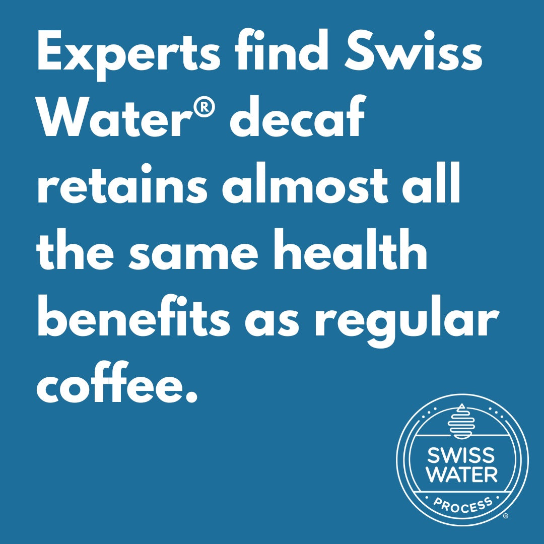 Swiss Water Decaf Benefits